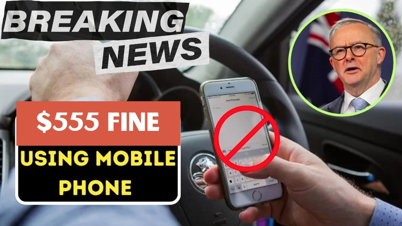 Drivers Warned: $555 Fine for Using Phones While Driving Under 2025 Australia Law