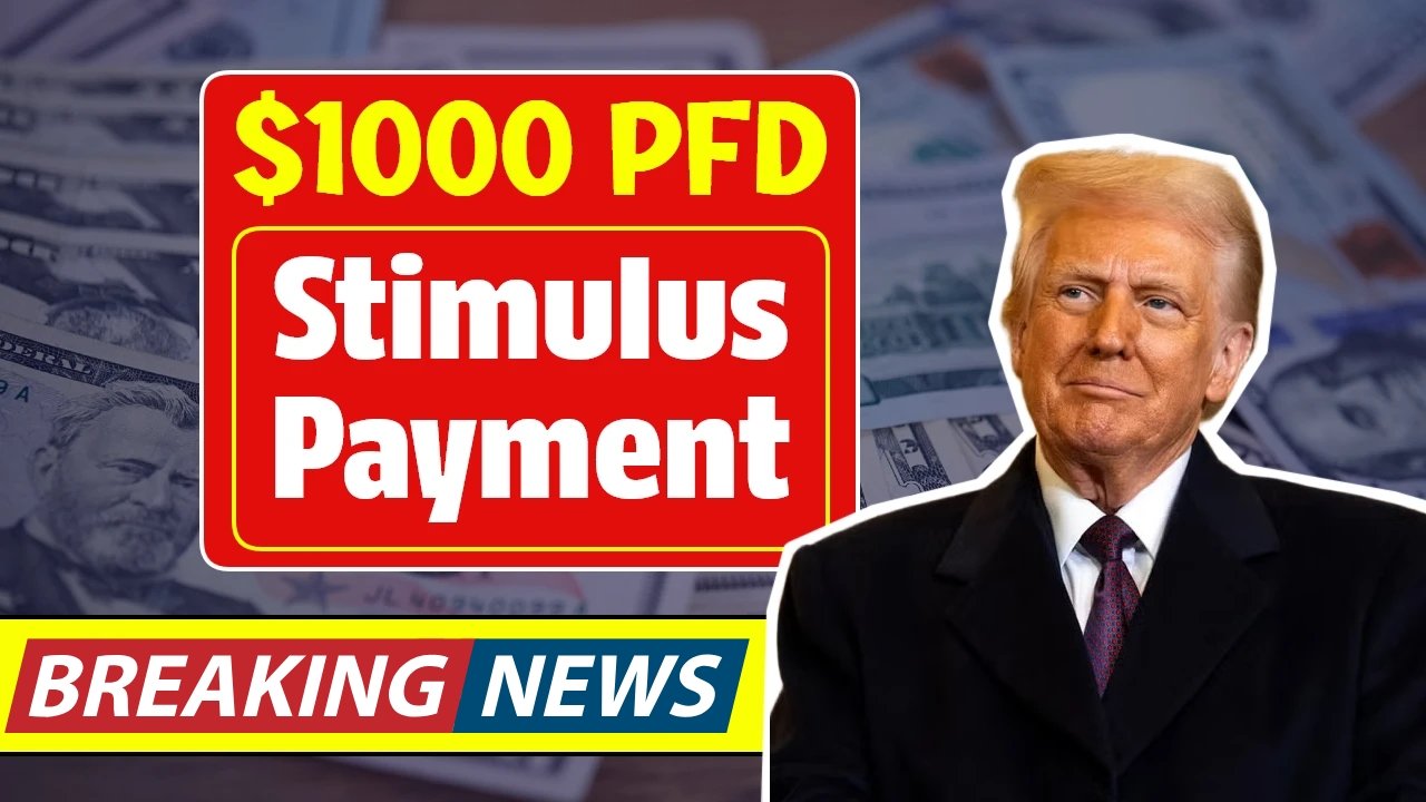 $1,000 PFD Stimulus Payment 2025 – October Payout Schedule Finally Released