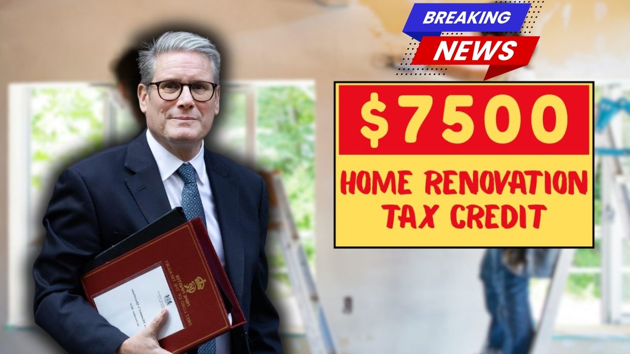 $7,500 Home Renovation Credit 2025 – Full Guide to Eligibility & Payment Schedule