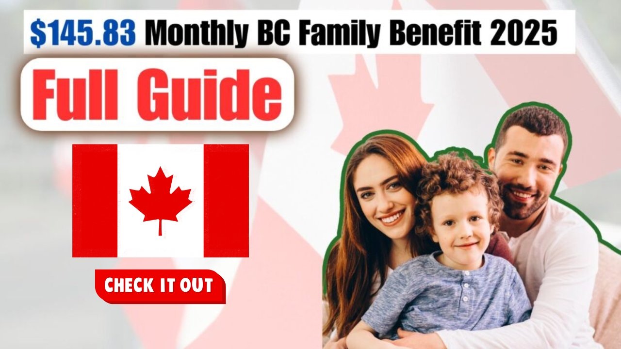 Canada $145.83 BC Family Benefit 2025 – Parents Celebrate Monthly Boost & New Rules